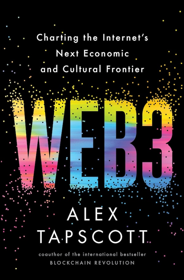 Web3 by Alex Tapscott, Hardcover | Indigo Chapters