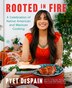 Rooted in Fire by Pyet DeSpain, Hardcover | Indigo Chapters