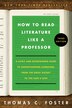 How to Read Literature Like a Professor [Third Edition] by Thomas C. Foster, Paperback | Indigo Chapters
