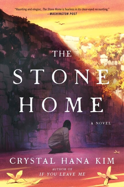 The Stone Home by Crystal Hana Kim, Paperback | Indigo Chapters