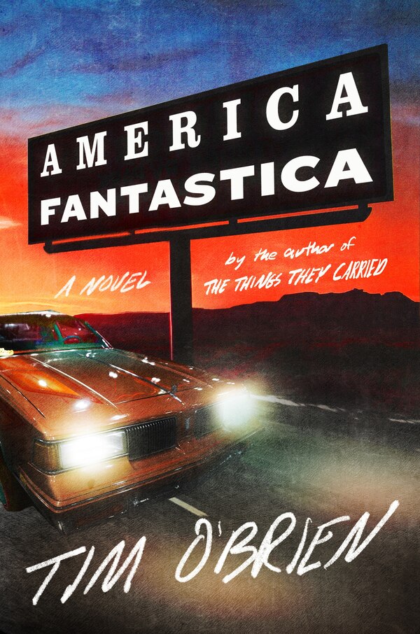 America Fantastica by Tim O'brien, Hardcover | Indigo Chapters