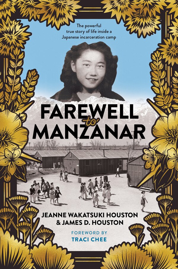 Farewell to Manzanar 50th Anniversary Edition by Jeanne Wakatsuki Houston, Hardcover | Indigo Chapters