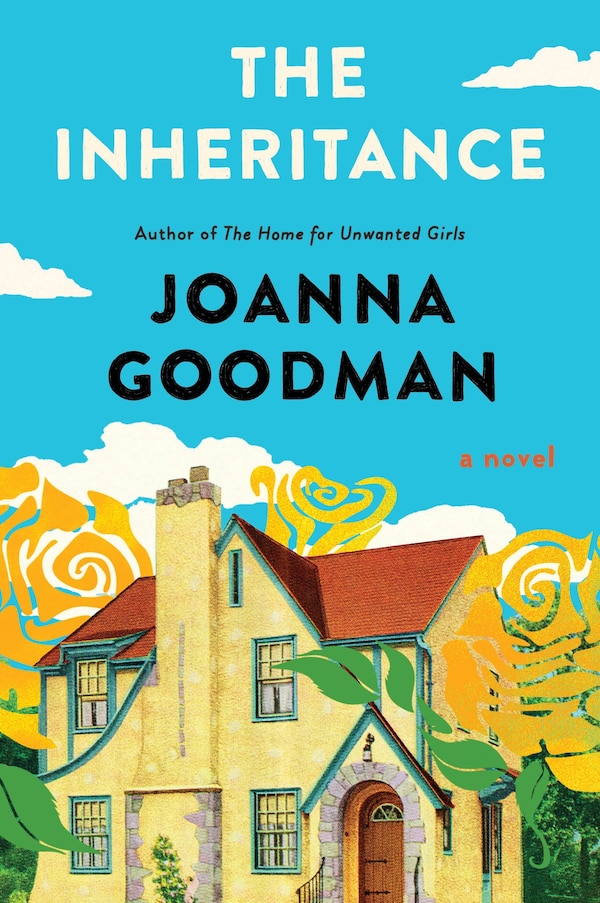 The Inheritance by Joanna Goodman, Paperback | Indigo Chapters