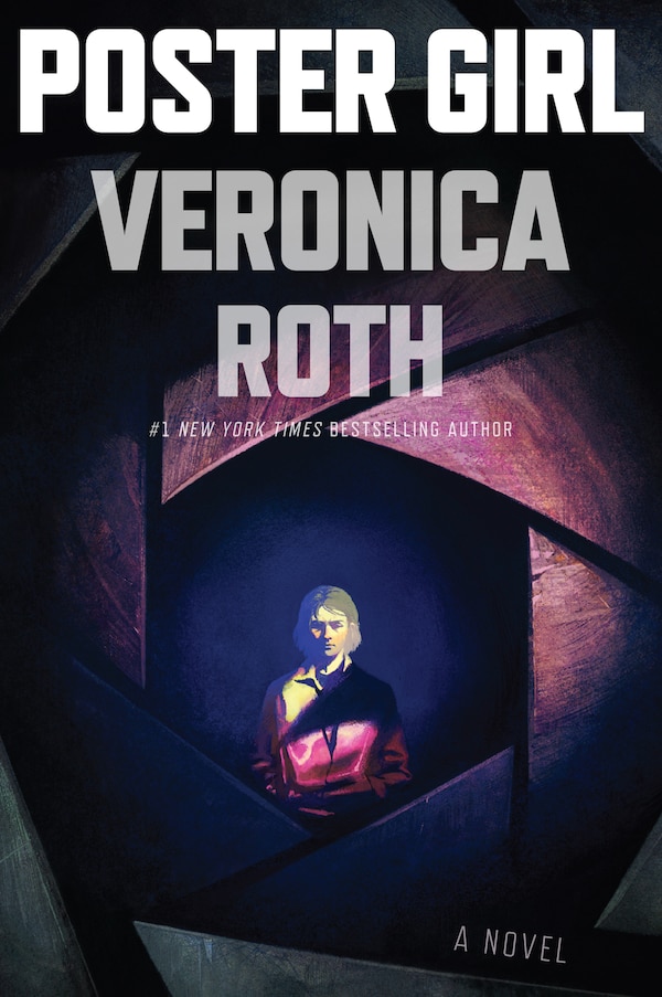 Poster Girl by Veronica Roth, Paperback | Indigo Chapters