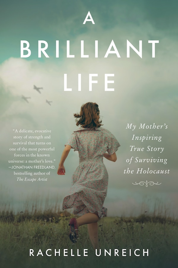 A Brilliant Life by Rachelle Unreich, Paperback | Indigo Chapters