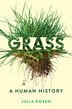 Grass by Julia Rosen, Hardcover | Indigo Chapters