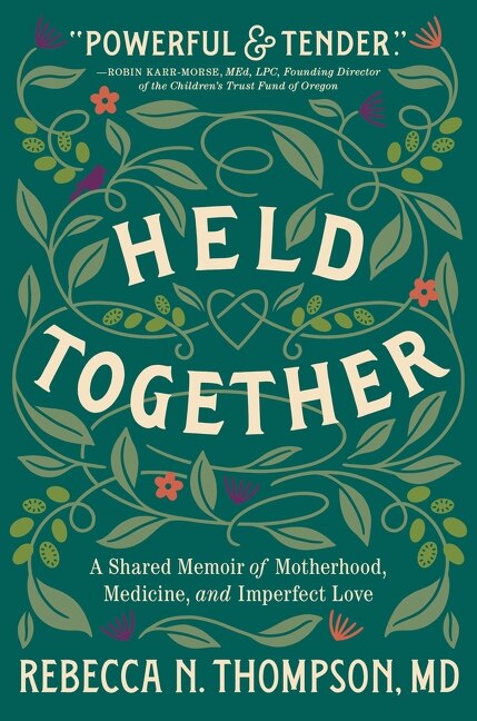 Held Together by Rebecca N. Thompson, Hardcover | Indigo Chapters