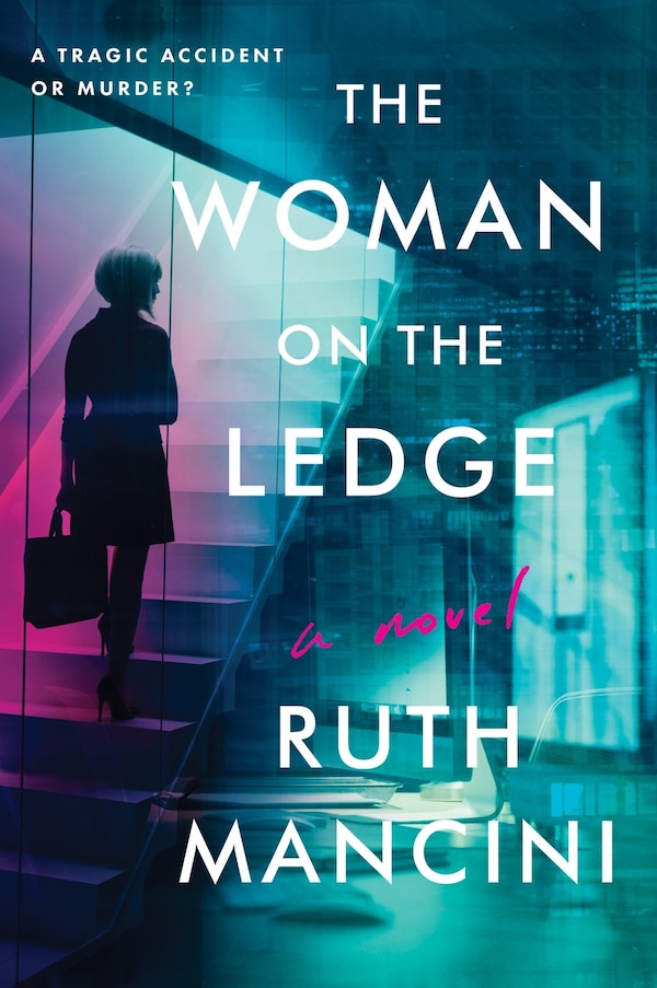 The Woman on the Ledge by Ruth Mancini, Paperback | Indigo Chapters