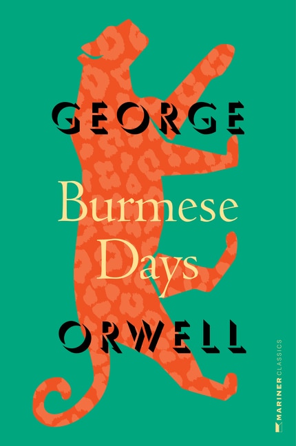 Burmese Days by GEORGE ORWELL, Paperback | Indigo Chapters