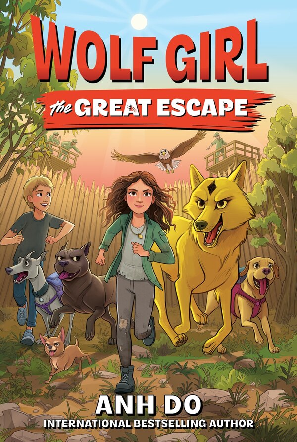 Wolf Girl #2: The Great Escape by Anh Do, Paperback | Indigo Chapters