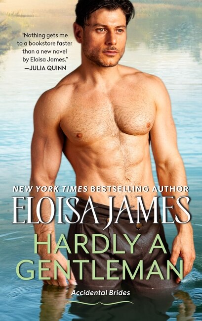 Hardly a Gentleman by Eloisa James, Mass Market Paperback | Indigo Chapters