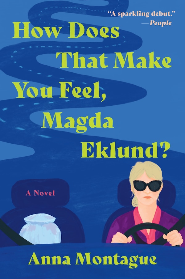 How Does That Make You Feel Magda Eklund? by Anna Montague, Paperback | Indigo Chapters
