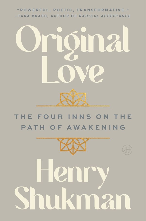 Original Love by Henry Shukman, Paperback | Indigo Chapters