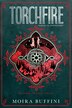 Torchfire by Moira Buffini, Paperback | Indigo Chapters