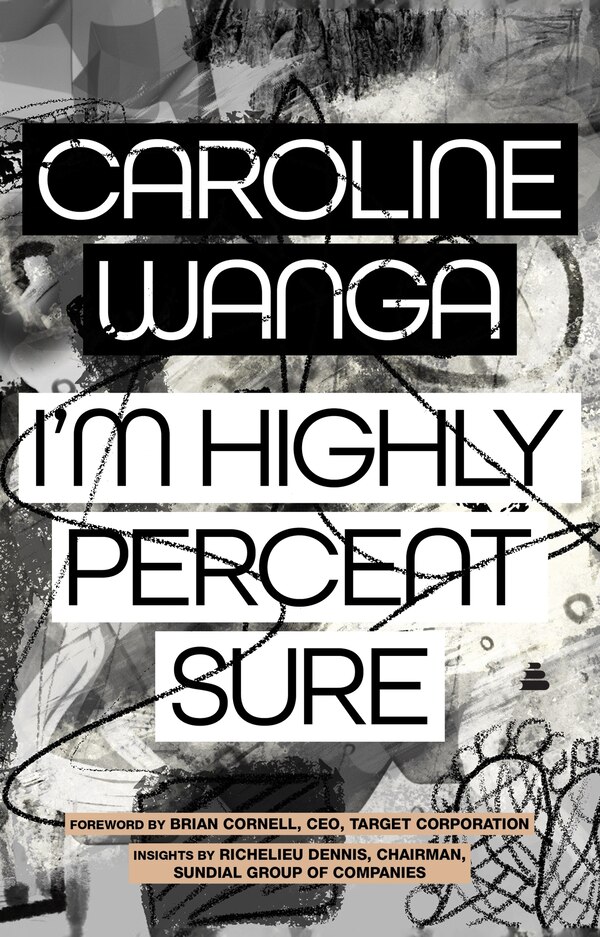 I'm Highly Percent Sure by Caroline A. Wanga, Hardcover | Indigo Chapters