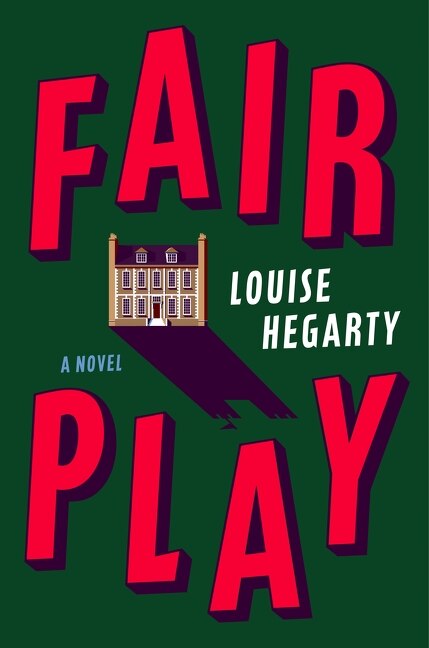 Fair Play by Louise Hegarty, Hardcover | Indigo Chapters