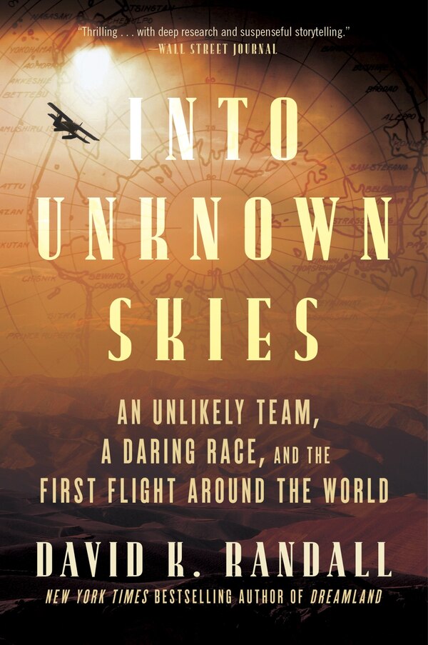 Into Unknown Skies by David K. Randall, Paperback | Indigo Chapters
