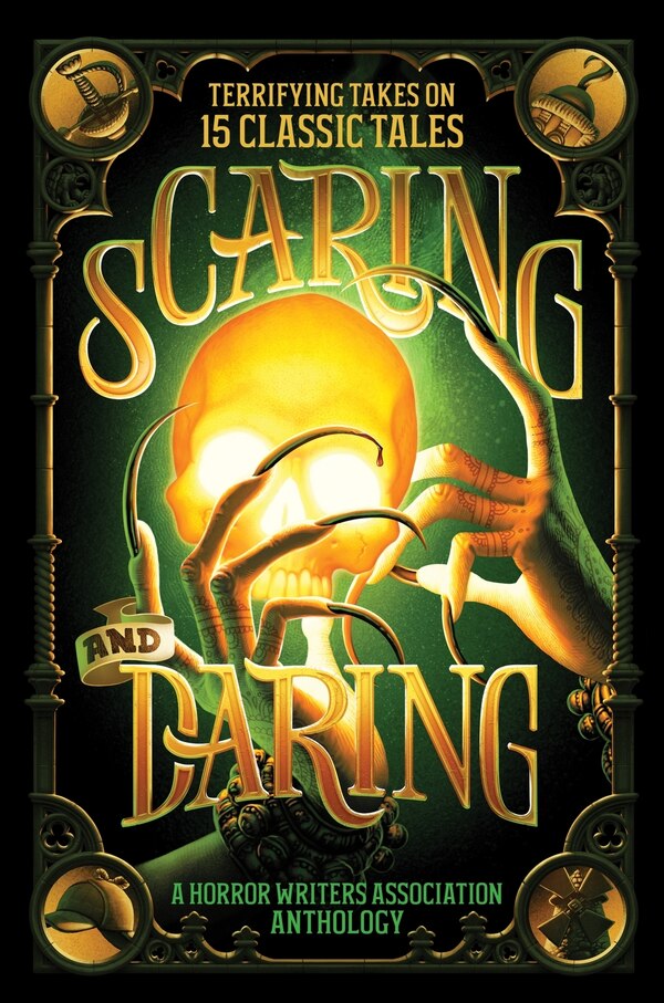 Scaring and Daring by Horror Writers Association, Hardcover | Indigo Chapters