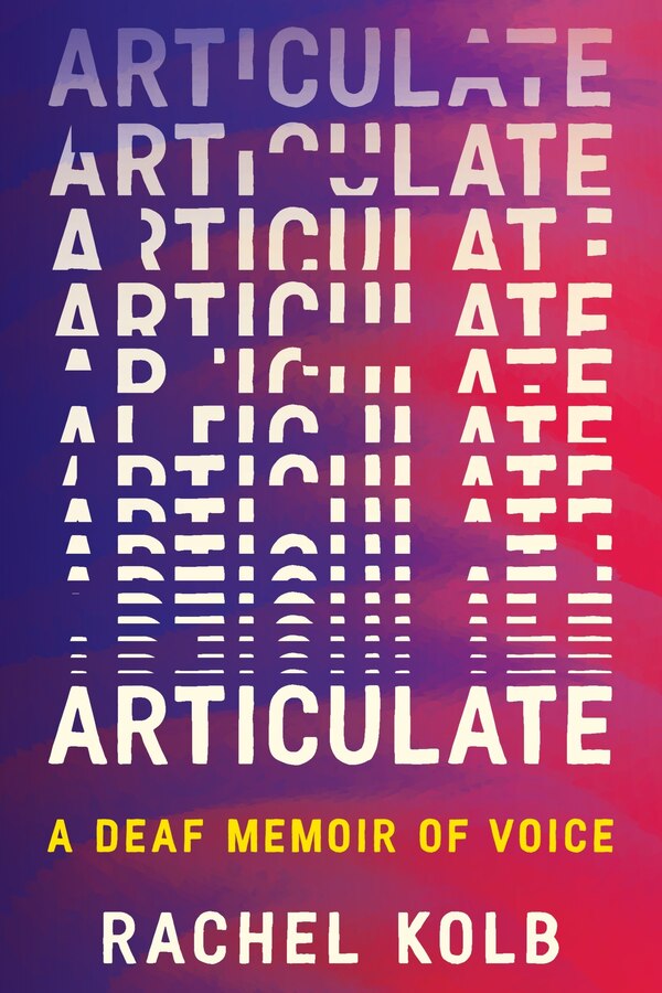 Articulate by Rachel Kolb, Hardcover | Indigo Chapters