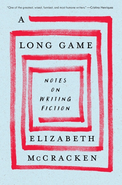 A Long Game by Elizabeth Mccracken, Paperback | Indigo Chapters