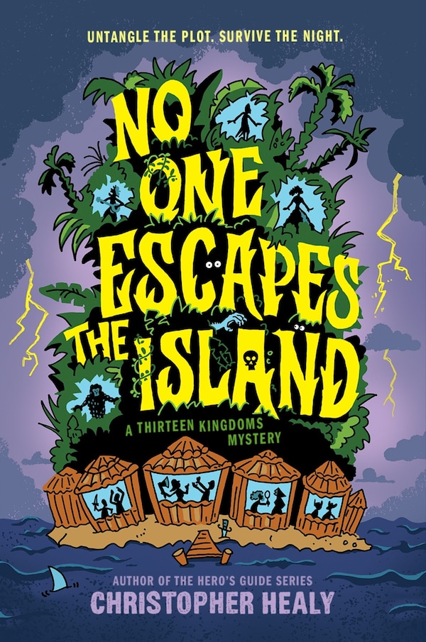 No One Escapes the Island by Christopher Healy, Hardcover | Indigo Chapters