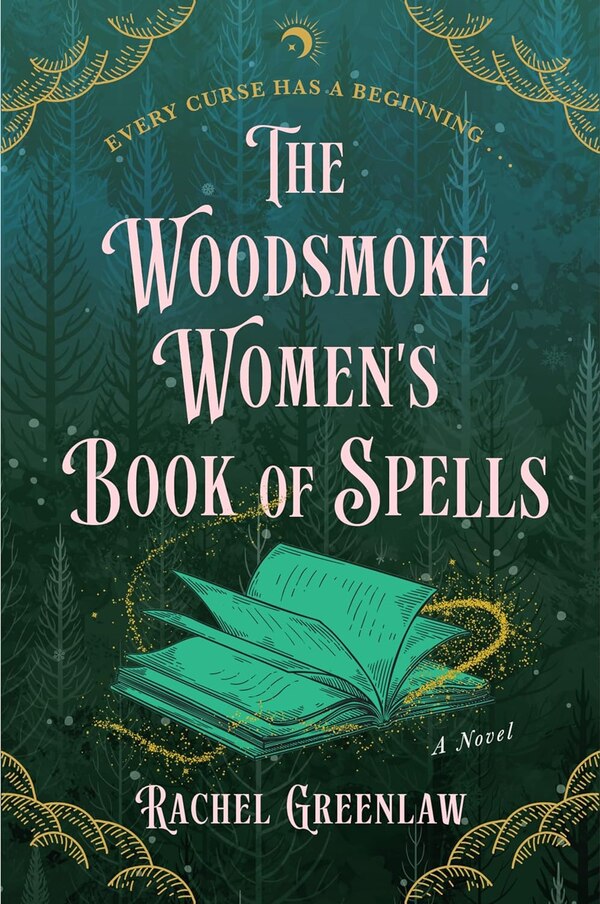 The Woodsmoke Women's Book of Spells by Rachel Greenlaw, Paperback | Indigo Chapters
