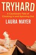 Tryhard by Laura Mayer, Hardcover | Indigo Chapters