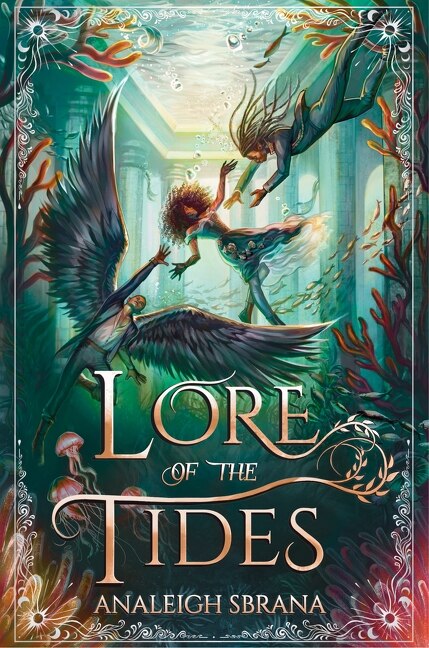 Lore of the Tides by Analeigh Sbrana, Hardcover | Indigo Chapters