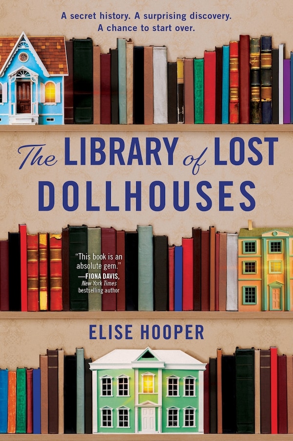 The Library of Lost Dollhouses by Elise Hooper, Paperback | Indigo Chapters