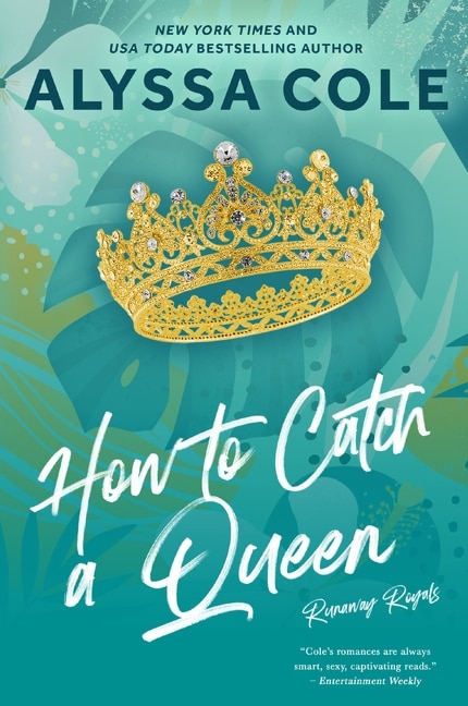 How to Catch a Queen by Alyssa Cole, Paperback | Indigo Chapters