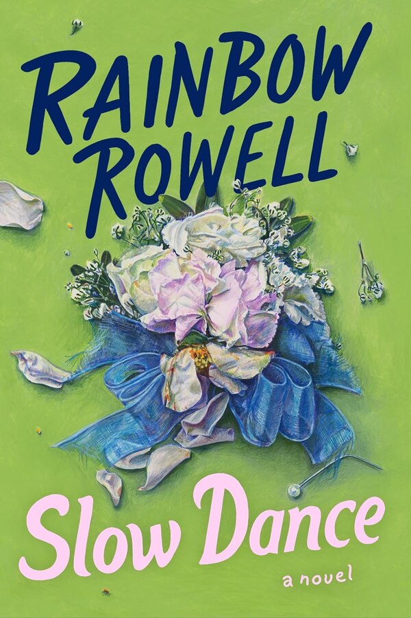 Slow Dance Signed Edition by Rainbow Rowell, Hardcover | Indigo Chapters