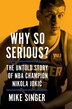 Why So Serious? by Mike Singer, Paperback | Indigo Chapters