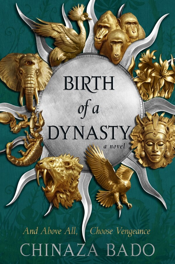 Birth of a Dynasty by Chinaza Bado, Hardcover | Indigo Chapters