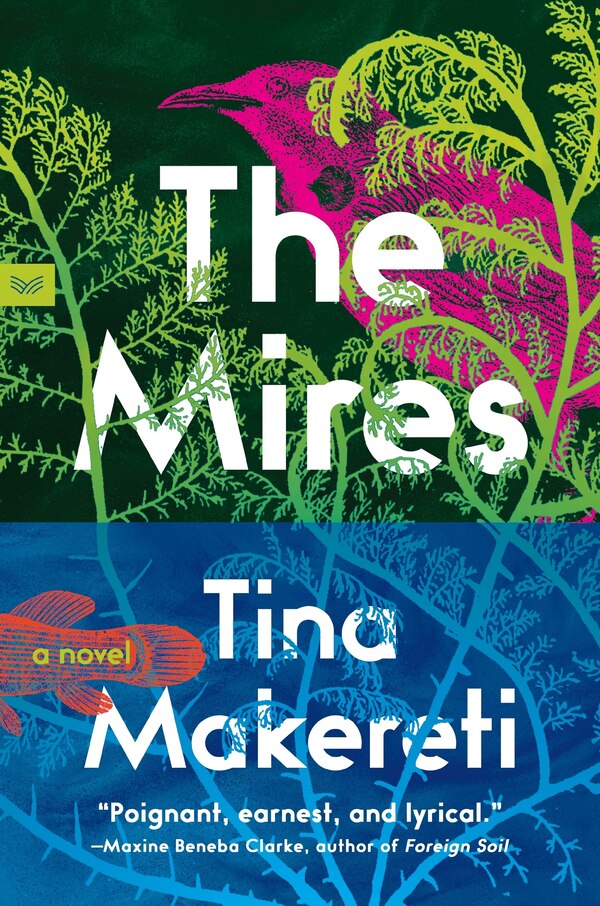 The Mires by Tina Makereti, Paperback | Indigo Chapters