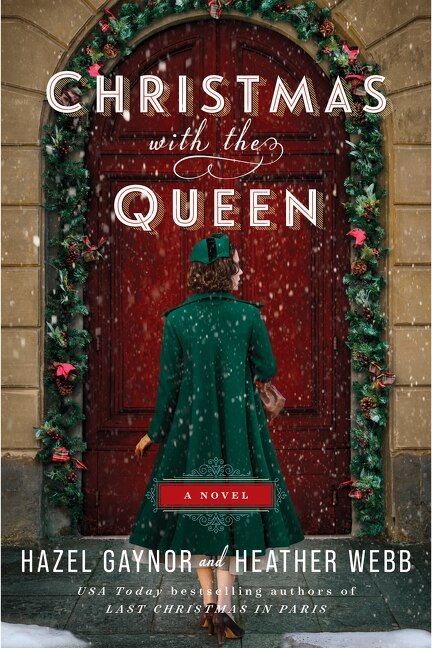 Christmas with the Queen by Hazel Gaynor, Hardcover | Indigo Chapters