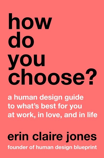 How Do You Choose? by Erin Claire Jones, Hardcover | Indigo Chapters