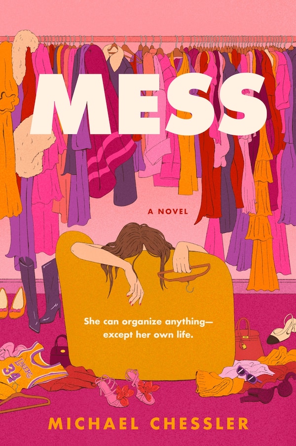 Mess by Michael Chessler, Paperback | Indigo Chapters