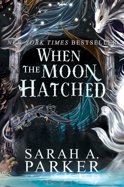 When the Moon Hatched by SARAH A. PARKER, Paperback | Indigo Chapters