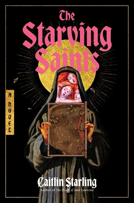 The Starving Saints by Caitlin Starling, Hardcover | Indigo Chapters