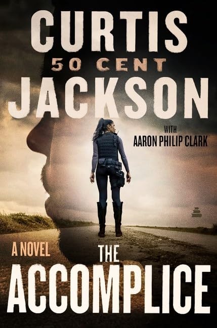 The Accomplice by Curtis "50 Cent" Jackson, Paperback | Indigo Chapters