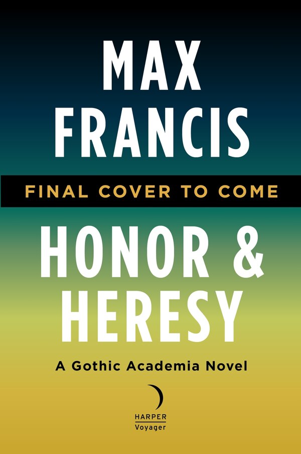 Honor & Heresy by Max Francis, Hardcover | Indigo Chapters
