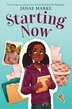 Starting Now by Janae Marks, Hardcover | Indigo Chapters