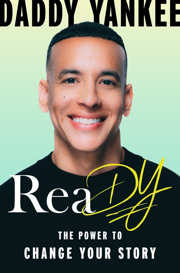 ReaDY by Daddy Daddy Yankee, Hardcover | Indigo Chapters