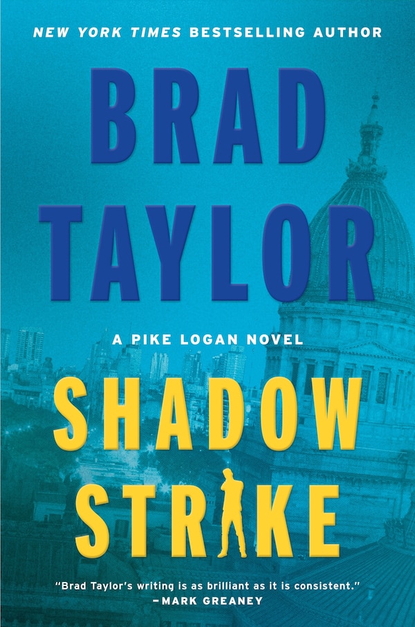 Shadow Strike by Brad Taylor, Hardcover | Indigo Chapters