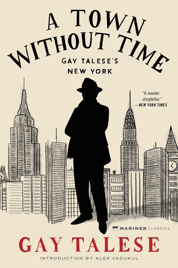 A Town Without Time by Gay Talese, Paperback | Indigo Chapters