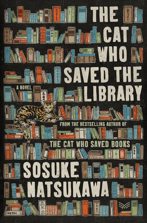 The Cat Who d the Library by Sosuke Natsukawa, Paperback | Indigo Chapters