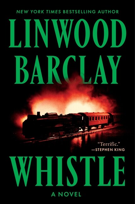 Whistle by Linwood Barclay, Paperback | Indigo Chapters