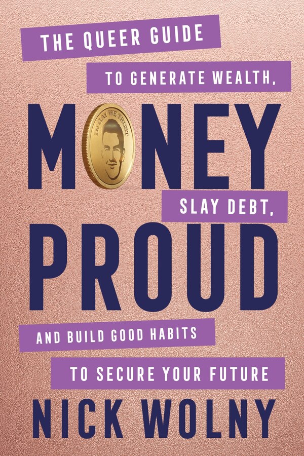 Money Proud by Nick Wolny, Hardcover | Indigo Chapters