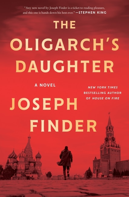 The Oligarch's Daughter by Joseph Finder, Paperback | Indigo Chapters