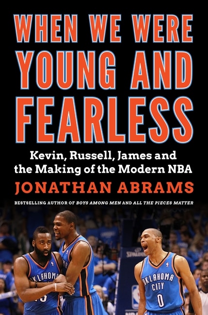 When We Were Young and Fearless by Jonathan Abrams, Hardcover | Indigo Chapters